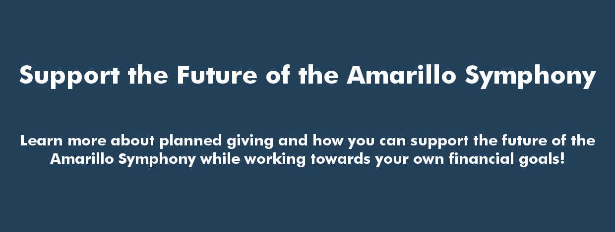 Support the Future of the Amarillo Symphony Support the Future of the Amarillo Symphony